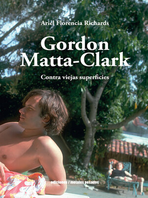 cover image of Gordon Matta-Clark
